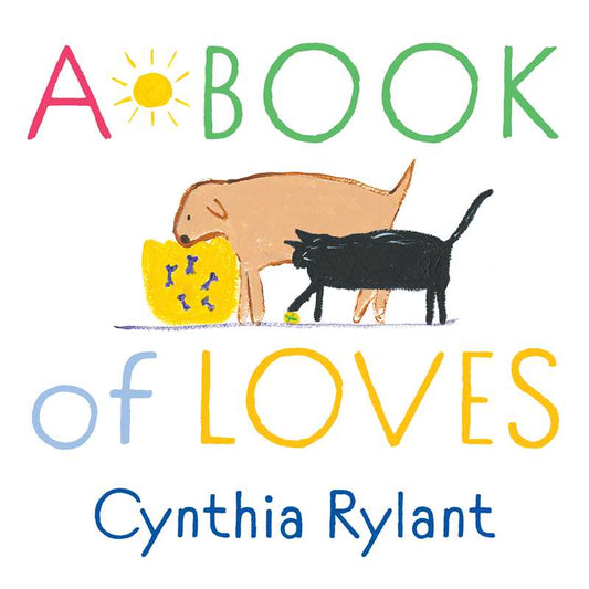 Book of Loves by Cynthia Rylant: Hardcover; 32 pages / English