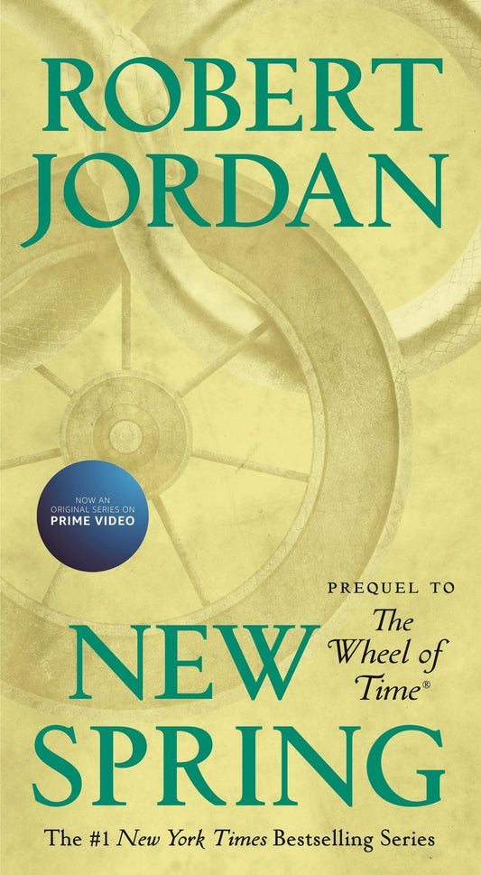 New Spring: Prequel To The Wheel Of Time #2