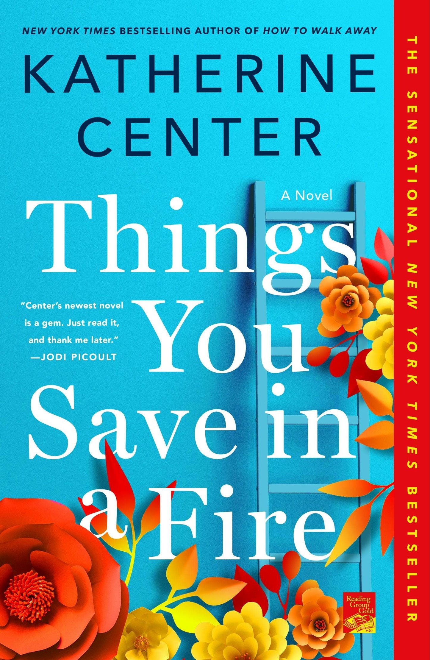 Things You Save In A Fire: A Novel #2
