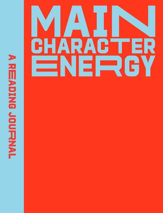 A Reading Journal: Main Character Energy by Sweet  Hearts Press: Paperback; 224 pages / English