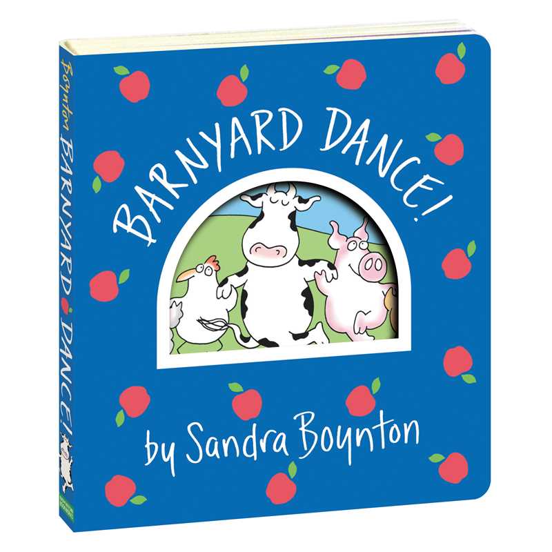 Barnyard Dance! by Sandra Boynton: Board Books; 24 pages / English