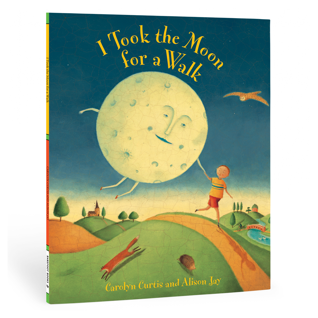 I Took the Moon for a Walk: Board Book