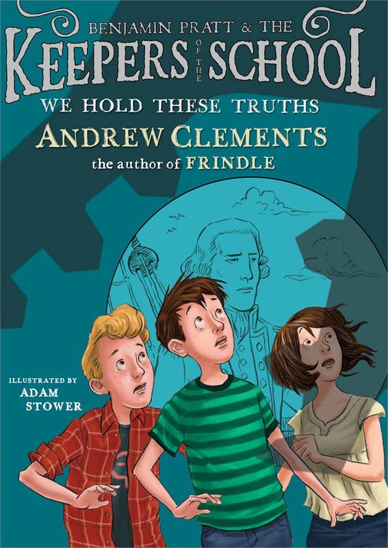 We Hold These Truths by Andrew   Clements: Paperback; 288 pages / English