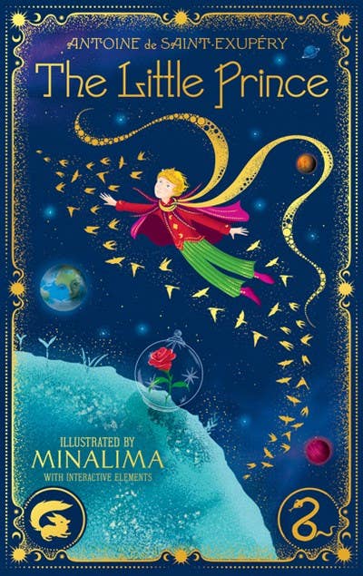 Little Prince (MinaLima Edition): Antoine de Saint-Exupéry