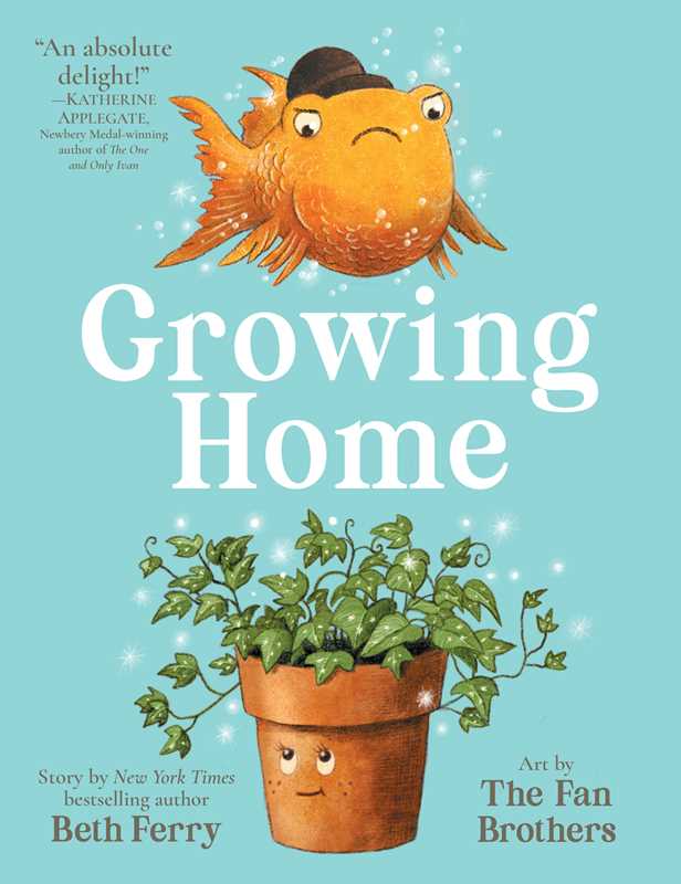 Growing Home by Beth Ferry: Hardcover; 272 pages / English