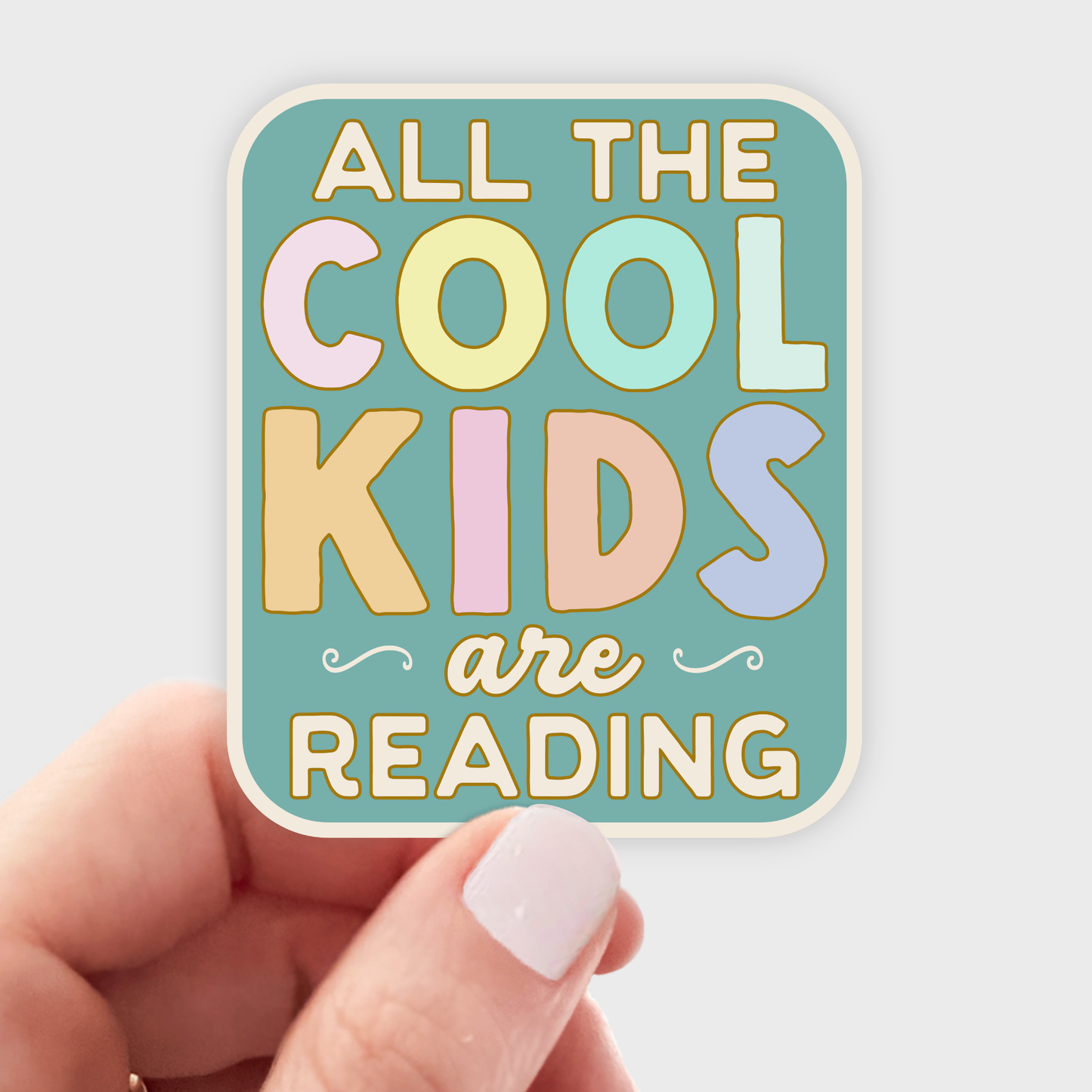 All the Cool Kids are Reading Sticker - books, bookshop