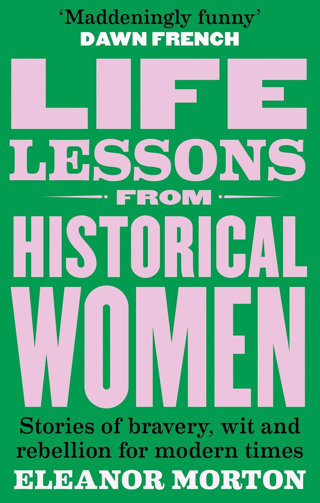 Life Lessons From Historical Women: Trade Paperback