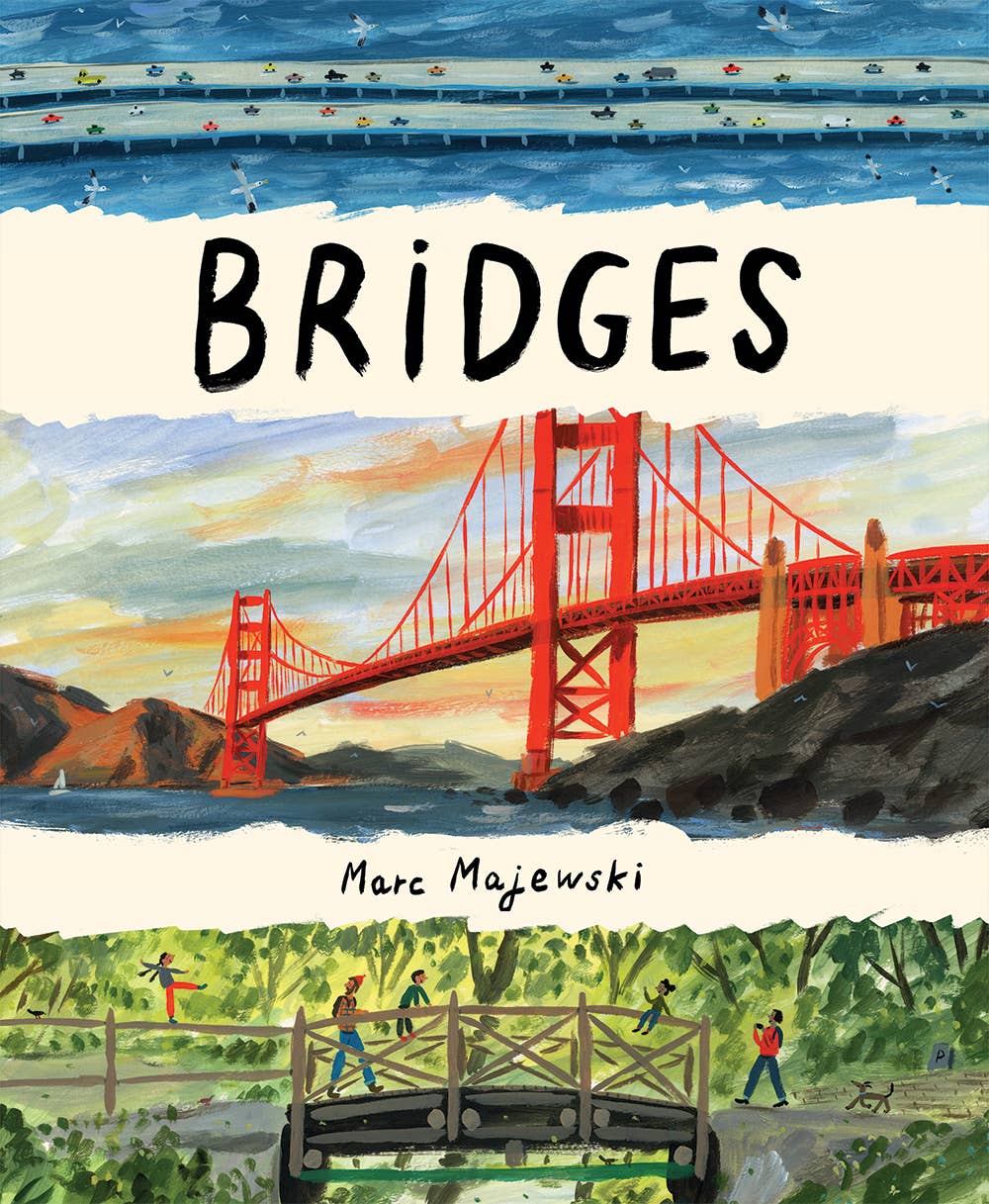 Bridges: A Nonfiction Picture Book About Bridges Around the
