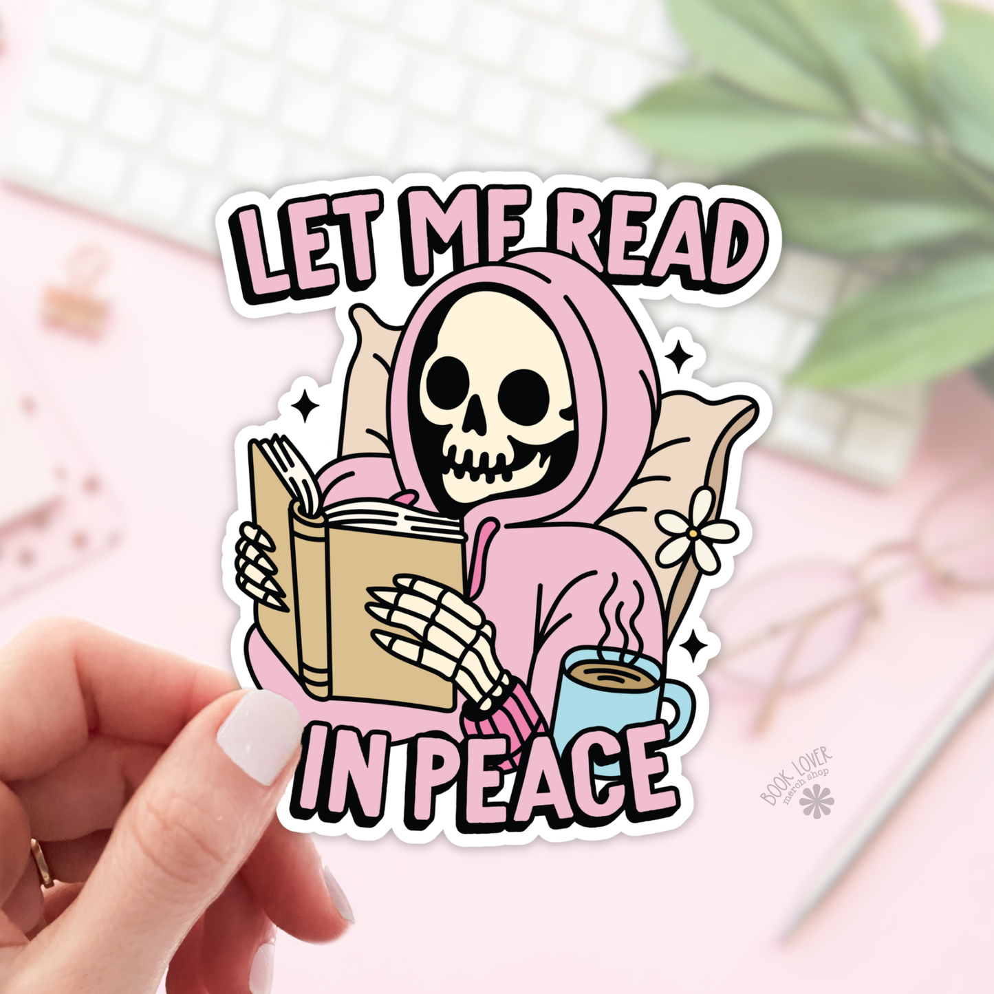 Let Me Read In Peace Skull Stickers / Bookish Stickers : Matte Stickers 2''